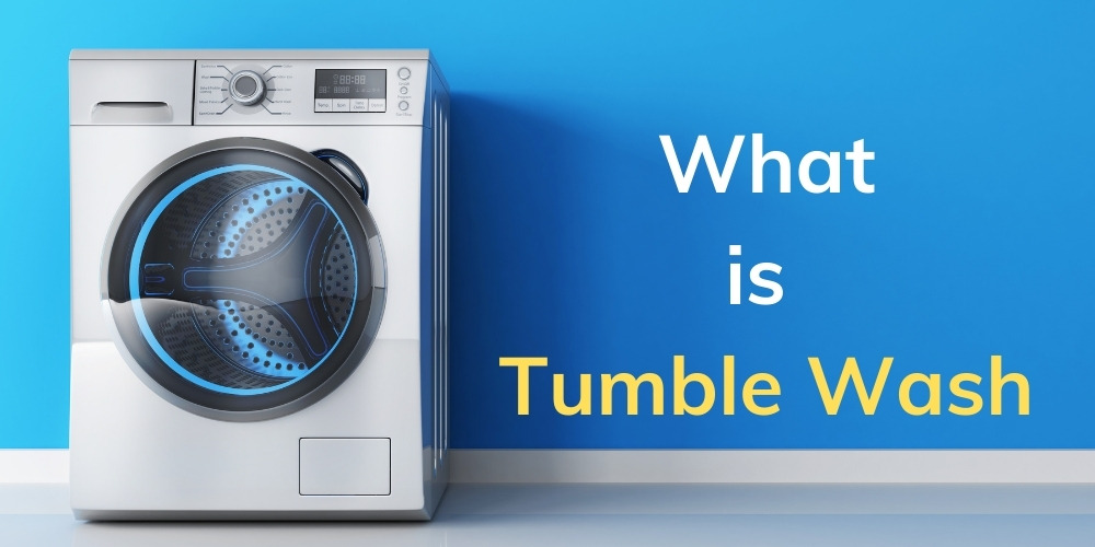 what is tumble wash